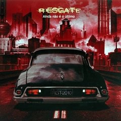 Resgate - Ainda nao e o ultimo CD (Sony Music 2010)
