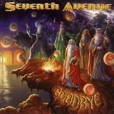 Seventh Avenue - Goodbye ( Cd rarissimo - Megahard Records 1999)