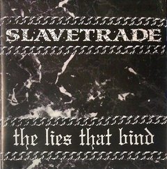 Slavetrade - The Lies That Bind ( Moonlite Records1994) Cd Ultra Raro!