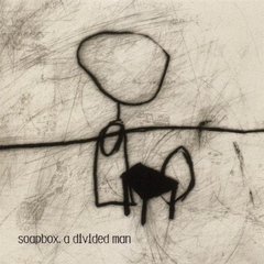 Soapbox - A Divided Man (Solidstate Records 2001)