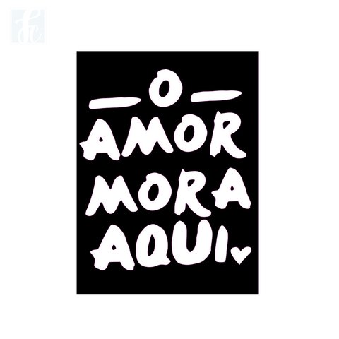 Placa Decor Frases - O Amor Mora Aqui - comprar online