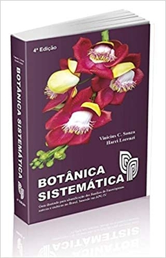 Botânica Sistemática: Guia Ilustrado Para Identificação das Famílias de Fanerógamas Nativas e Exóticas no Brasil, Baseado EM APG Iv