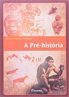 A Pré-história - Coleção Desafios (Português) Capa Comum
