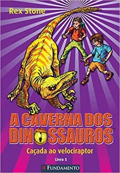 A Caverna Dos Dinossauros - Caçada Ao Velociraptor