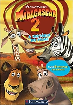 Madagascar 2 - A História Do Filme