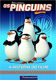 Os Pinguins De Madagascar - A História do Filme