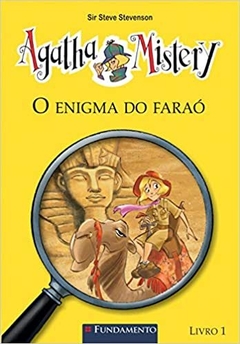 Agatha Mistery 01 - O Enigma Do Faraó: O Enigma Do Faraó