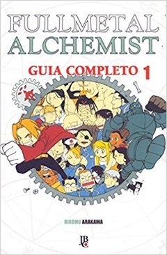 Fullmetal Alchemist. Guia Especial - Volume 1