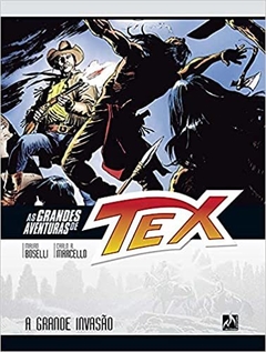 As grandes aventuras de Tex - volume 11: A grande invasão Capa dura