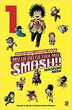 My Hero Academia Smash!! Boku no Hero - Volume 1