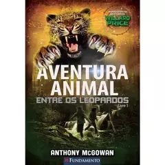 Aventura Animal 01 - Entre OS Leopardos
