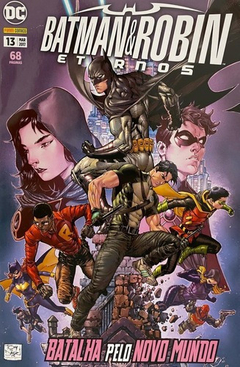 Batman e Robin Eternos #13 A Batalha Pelo Novo Mundo