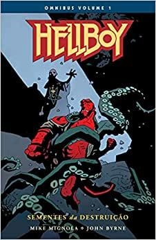 Hellboy omnibus - volume 01: Sementes da destruição