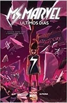 Miss Marvel Últimos Dias