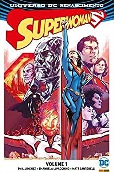 Universo DC Renascimento - Superwoman - Volume 1