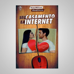 Seu Casamento e a Internet - Thomas Whiteman