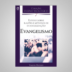 Evangelismo - Vol 7 - Valdir Bicego