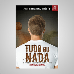 Tudo ou Nada - Jim & Rachel Britts