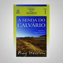 A Senda do Calvário - Roy Hession