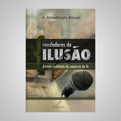 Desmascarando o espírito de Jezabel: Como evitar a divisão em sua igreja - Abildes Valadão de Araujo