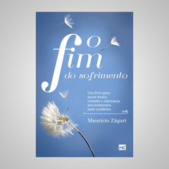 O Fim do Sofrimento - Maurício Zágari