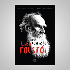 Uma Confissão - Liev Tolstói