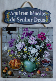 Quadro - Aqui tem Bençãos do Senhor Deus