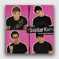 Stellar Kart - We Can't Stand Sitting Down