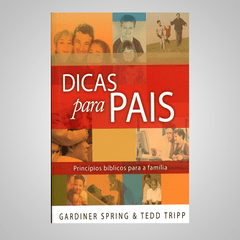 Dicas para Pais - Gardiner Spring