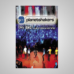 Planetsharkers My King Live - Praise e Worship - comprar online