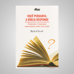 Você Pergunta,A Bíblia Responde - Michael Hardt