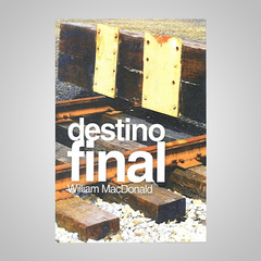 Destino Final - William MacDonald