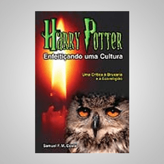 Harry Potter - Enfeitiçando uma Cultura - Samuel F. M. Costa