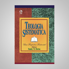 Teologia Sistemática - Stanley M. Horton