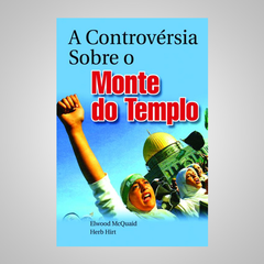 A Controvésia Sobre o Monte do Templo - ElWood McQuaid