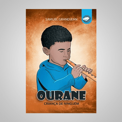 Ourane - Criança de Ninguém - Samuel GrandJean