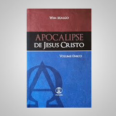 Apocalipse de Jesus Cristo - Wim Malgo