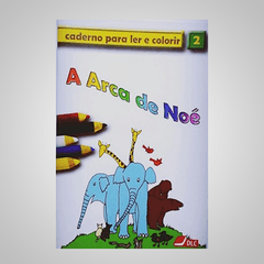 Caderno para Ler e Colorir - A Arca de Noé - Vol 2