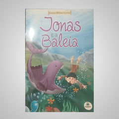 Histórias Bíblicas Favoritas - Jonas e a Baleia