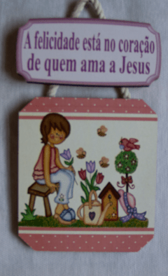 Quadro - A Felicidade Está no Coração de quem Ama a Jesus