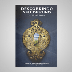 Descobrindo seu Destino - Michael Brodeur