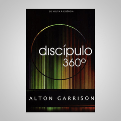 Discípulo 360° - Alton Garrison