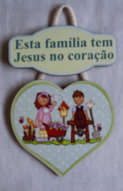 Quadro - Esta Família tem Jesus no Coração