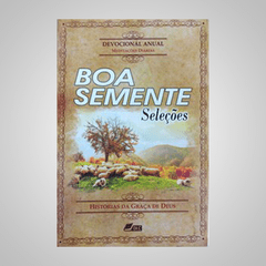 Boa Semente - Seleção - Devocional