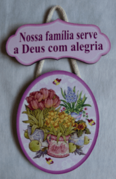 Quadro - Nossa Família Serve a Deus com Alegria