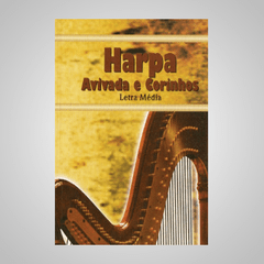 Harpa Avivada e Corinhos - Letra Média