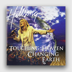 Touching Heaven, Changing Earth - Live Worship