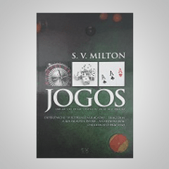 Livro Jogos - S. V. Milton