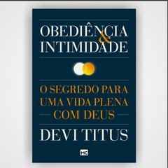 Obediência e intimidade - Devi Titus