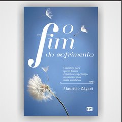 O fim do sofrimento - Maurício Zágari